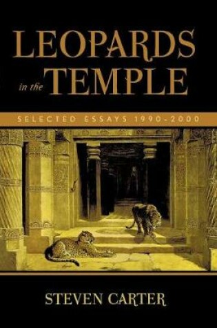 Cover of Leopards in the Temple: Selected Essays 1990-2000