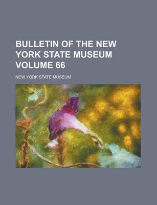 Book cover for Bulletin of the New York State Museum Volume 66