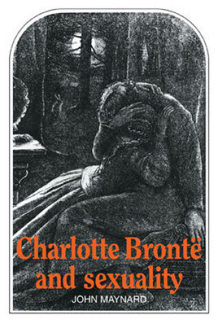 Cover of Charlotte Bronte and Sexuality