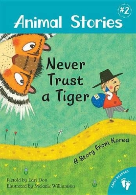 Book cover for Animal Stories 2: Never Trust a Tiger - A Story from Korea