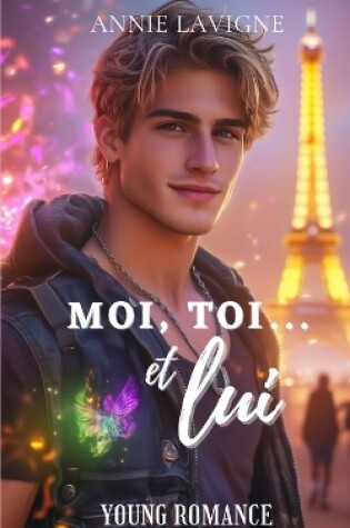 Cover of Moi, toi... et lui (Young Romance, tome 1)