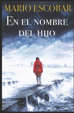Cover of En el nombre del Hijo