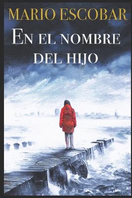 Cover of En el nombre del Hijo