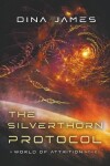 Book cover for The Silverthorn Protocol