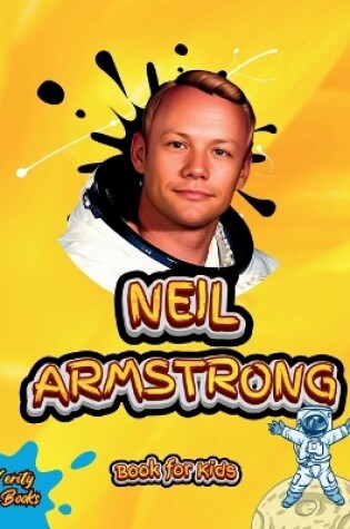 Cover of Neil Armstrong Book for Kids