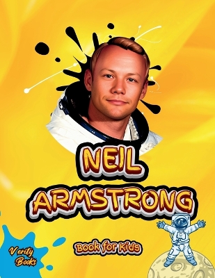 Book cover for Neil Armstrong Book for Kids