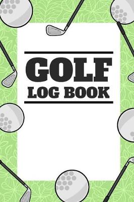 Book cover for Golf Log Book