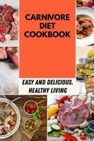 Cover of Carnivore Diet Cookbook