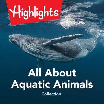 Book cover for All about Aquatic Animals Collection