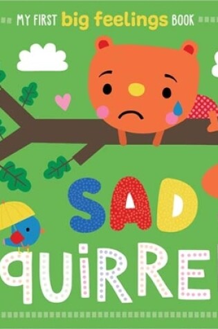 Cover of Sad Squirrel