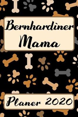 Book cover for BERNHARDINER MAMA Planer 2020