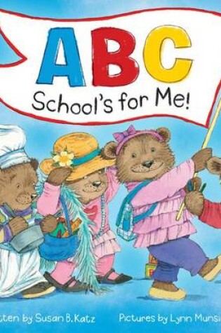 Cover of ABC School's for Me!