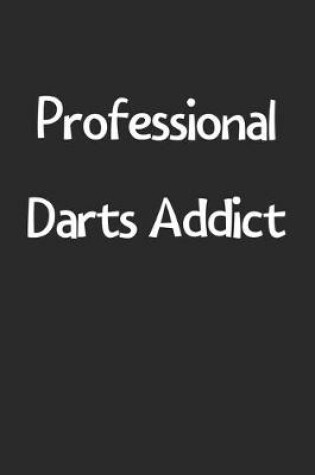 Cover of Professional Darts Addict