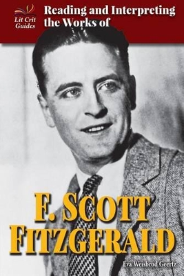 Book cover for Reading and Interpreting the Works of F. Scott Fitzgerald