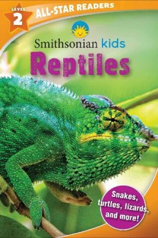 Cover of Smithsonian Kids All-Star Readers: Reptiles Level 2 (Library Binding)