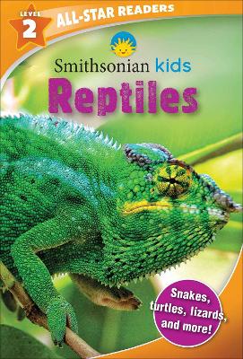 Book cover for Smithsonian Kids All-Star Readers: Reptiles Level 2 (Library Binding)