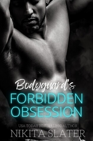 Cover of Bodyguard's Forbidden Obsession