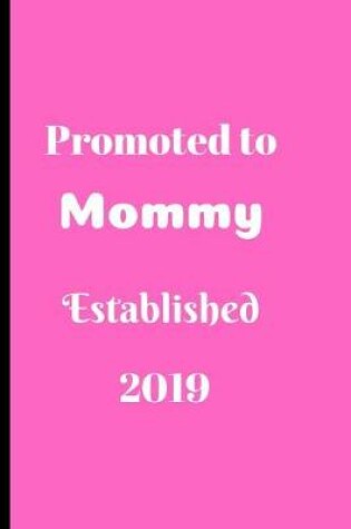 Cover of Promoted to Mommy Established 2019