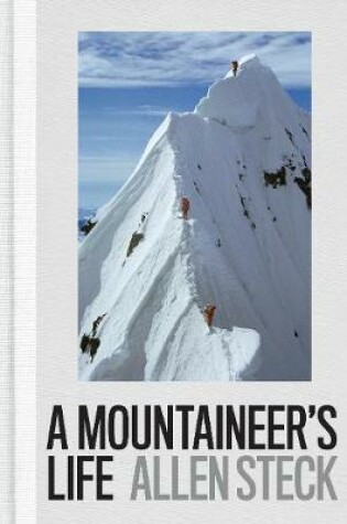 Cover of A Mountaineer's Life