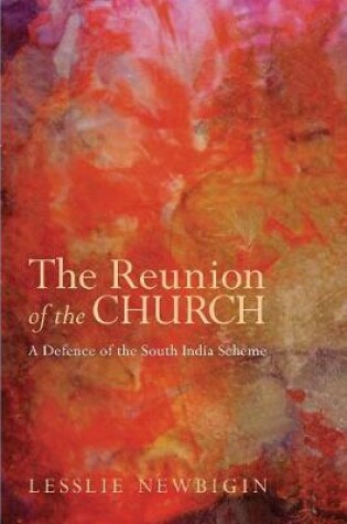 Cover of The Reunion of the Church, Revised Edition