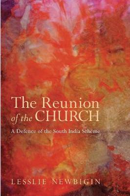 Book cover for The Reunion of the Church, Revised Edition