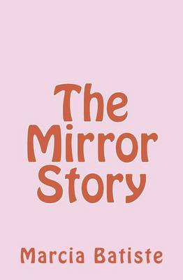 Book cover for The Mirror Story