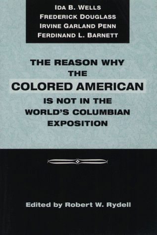 Book cover for The Reason Why the Colored American is Not in the World's Columbian Exposition