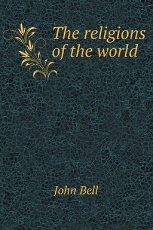 Cover of The religions of the world