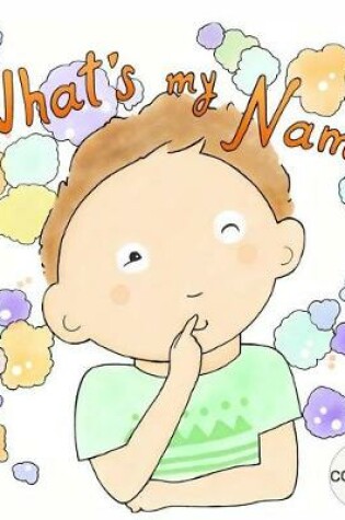 Cover of What's My Name? CORMAC