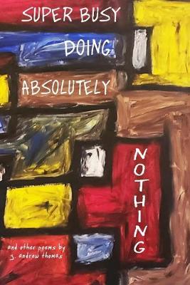 Book cover for Super Busy Doing Absolutely Nothing