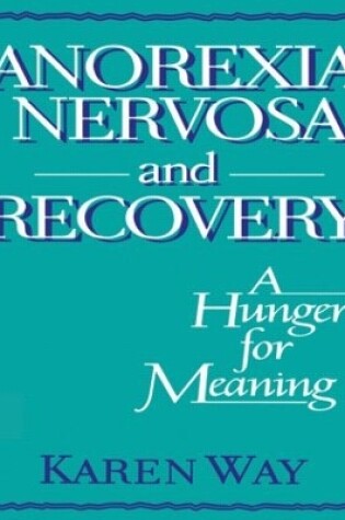 Cover of Anorexia Nervosa and Recovery