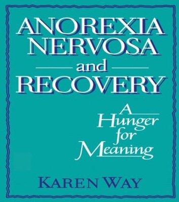 Book cover for Anorexia Nervosa and Recovery