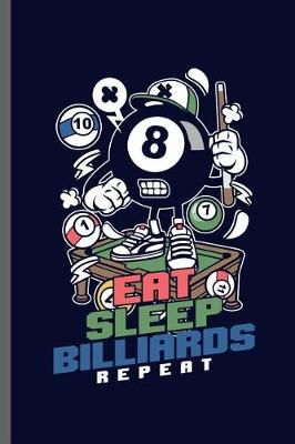 Book cover for Eat Sleep Billiard Repeat