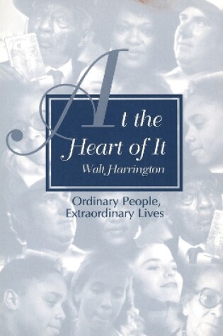 Cover of At the Heart of it