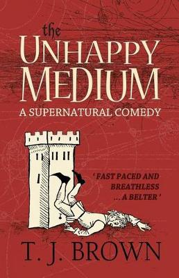 Book cover for The Unhappy Medium