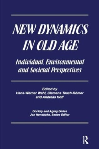 Cover of New Dynamics in Old Age