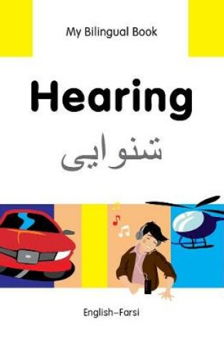 Cover of My Bilingual Book -  Hearing (English-Farsi)