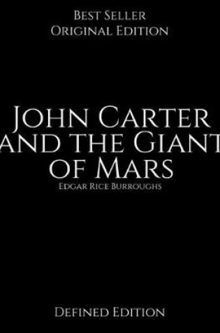 Cover of John Carter and the Giant of Mars, Defined Edition