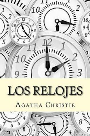 Cover of Los Relojes (Spanish Edition)