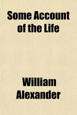 Book cover for Some Account of the Life