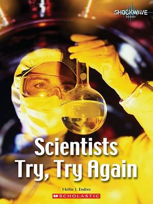 Book cover for Scientists Try, Try Again