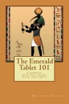Book cover for The Emerald Tablet 101