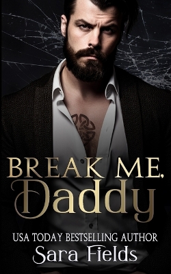 Book cover for Break Me, Daddy