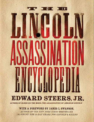 Book cover for The Lincoln Assassination Encyclopedia