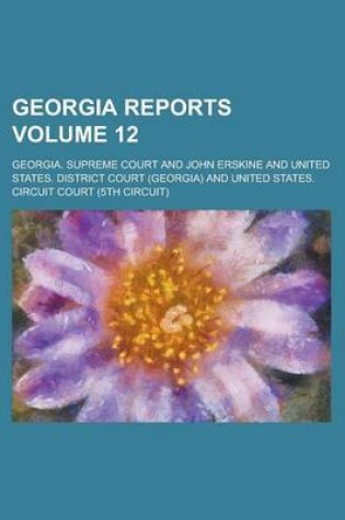 Cover of Georgia Reports Volume 12