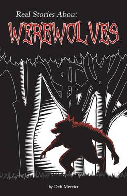 Book cover for Real Stories about Werewolves