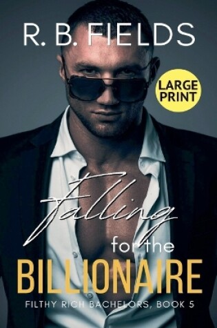 Cover of Falling for the Billionaire (Large Print)