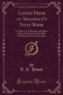 Book cover for Leaves from an Argonaut's Note Book