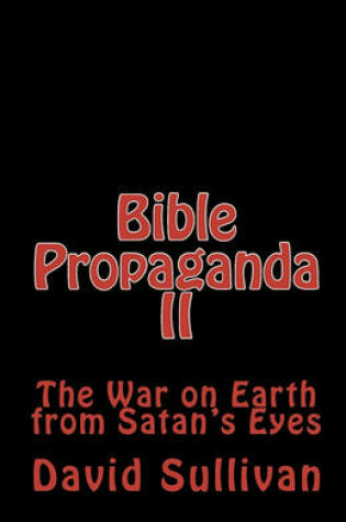 Cover of Bible Propaganda II