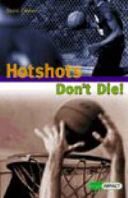 Book cover for High Impact Set A Fiction: Hotshots Don't Die!
